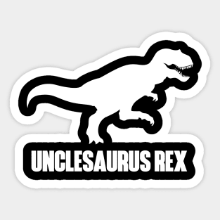 Unclesaurus Rex Funny T Shirt for Uncles Sticker